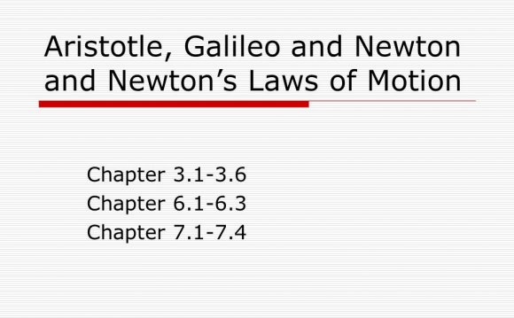 Aristotle, Galileo and Newton