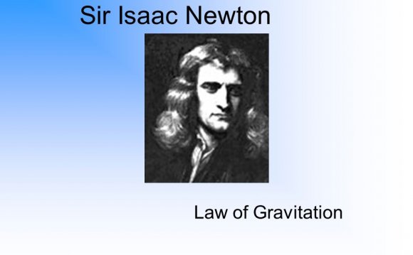 Sir Isaac Newton Law of