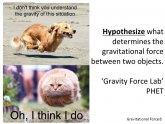 What determines the gravitational force between objects?